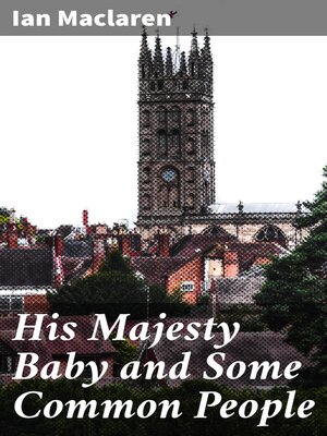 cover image of His Majesty Baby and Some Common People